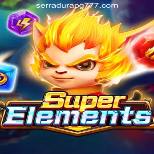 Exploring the Dynamic World of SuperElements: SerraduraPG Oficial Slots Brasil #1